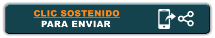 PARA ENVIAR CLIC SOSTENIDO